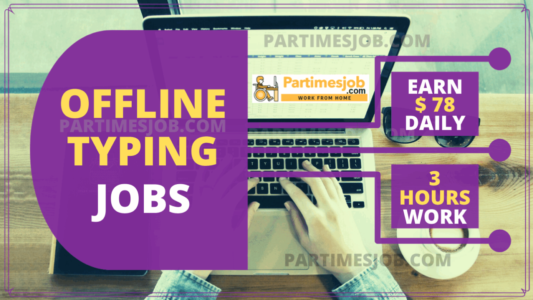 900+ Offline Typing Job Daily Payment | MS Word Doc | Free Registration
