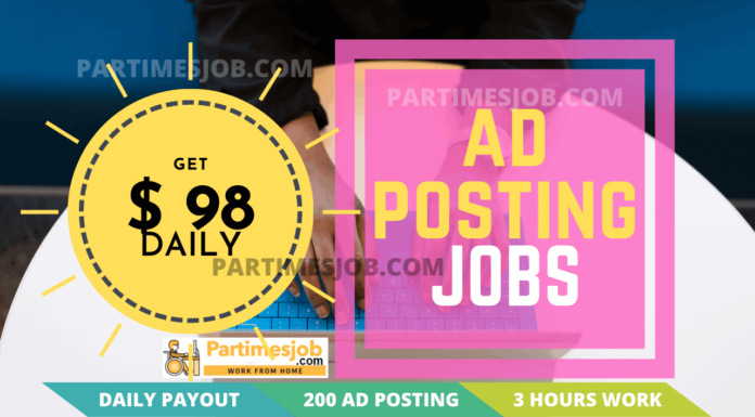 200+ Ad Posting Jobs | Get $98 Daily Payment | 100% Genuine Online work part time ad posting jobs without investment